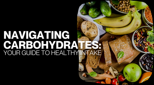 Navigating Carbohydrates: Your Guide to Healthy Intake