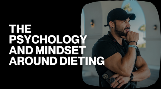 The Psychology and Mindset Around Dieting